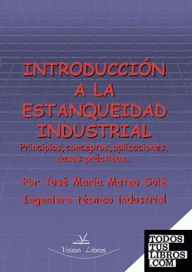 Introducción a la estanqueidad industrial 2ª ed.
