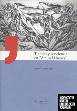 UA/6-Tiempo y conciencia en Edmund Husserl
