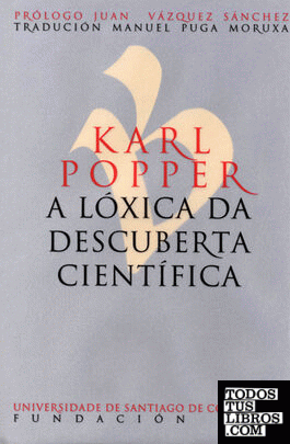 Karl Popper. A lóxica da descuberta científica