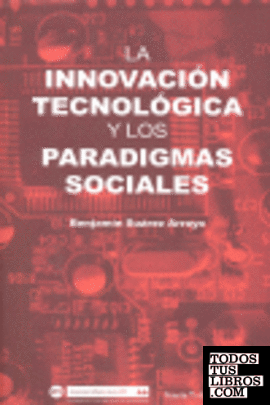 La innovación tecnológica y los paradigmas sociales