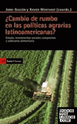 ¿Cambio de rumbo en las políticas agrarias latinoamericanas?