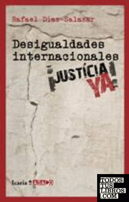 Desigualdades internacionales ¡JUSTICIA YA!