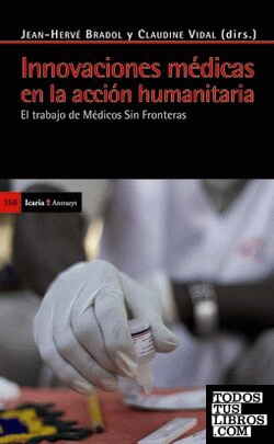 Innovaciones médicas en la acción humanitaria