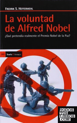 La voluntad de Alfred Nobel
