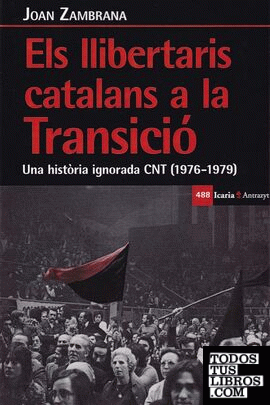 Els llibertaris catalans a la transició