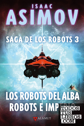Los robots del alba / Robots e Imperio
