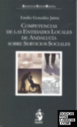 Competencias de las Entidades Locales de Andalucía sobre Servicios Sociales