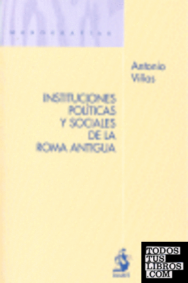 Instituciones Políticas y Sociales de la Roma Antigua