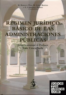 RÉGIMEN JURÍDICO BÁSICO DE LAS ADMINISTRACIONES PÚBLICAS.
