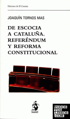 De Escocia a Cataluña. Referéndum y reforma constitucional