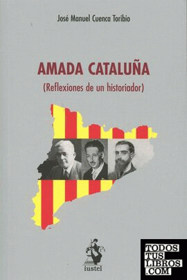 AMADA CATALUÑA (REFLEXIONES DE UN HISTORIADOR)
