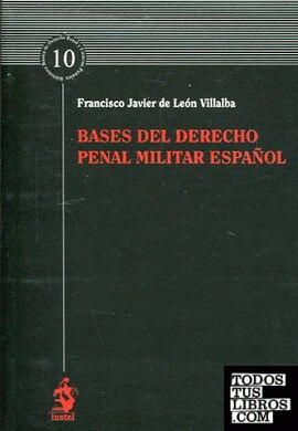 Bases del derecho penal miilitar español