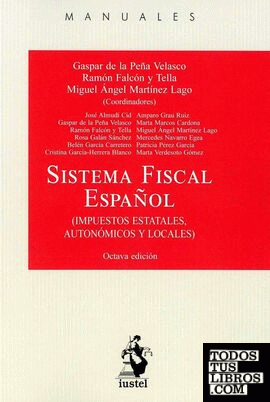 Sistema fiscal español 2018 (impuestos estatales, autonómicos y locales)
