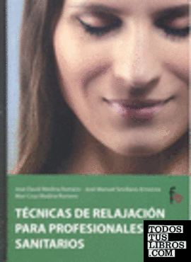 TECNICAS DE RELAJACION PARA PROFESIONALES SANITARIOS