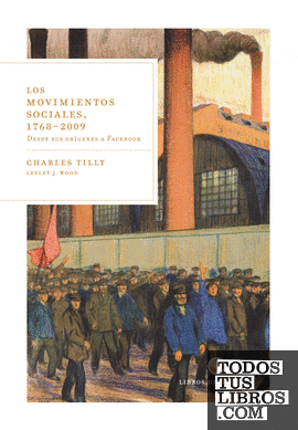 Los movimientos sociales, 1768-2009