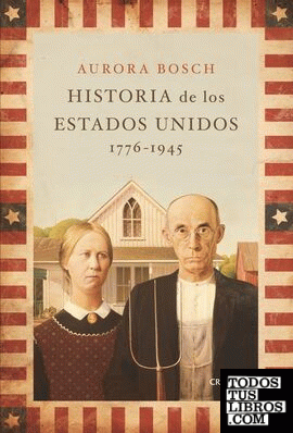 Historia de Estados Unidos, 1776-1945
