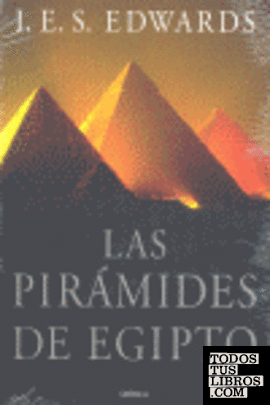 En necesidad de electo Tumor maligno Las Pirámides De Egipto de Edwards, I. E. S. 978-84-9892-212-7