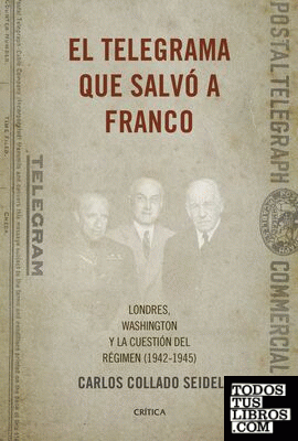 El telegrama que salvó a Franco