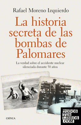 La historia secreta de las bombas de Palomares