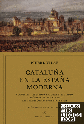 Cataluña en la España moderna, vol. 1