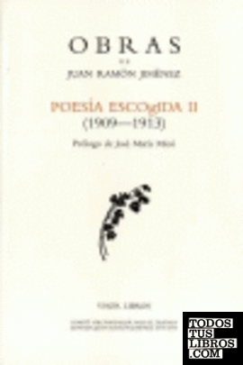 Poesía escogida II, 1909-1913