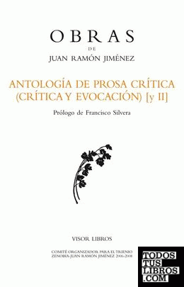 Antología de prosa crítica (crítica y evocación) [II]