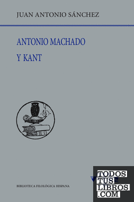 Antonio Machado y Kant