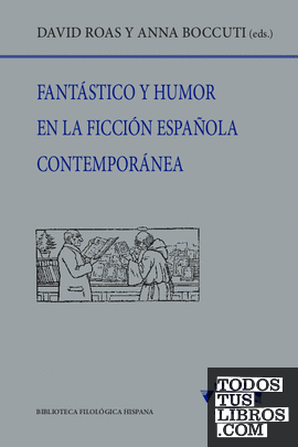 Fantástico y humor en la ficción española contemporánea
