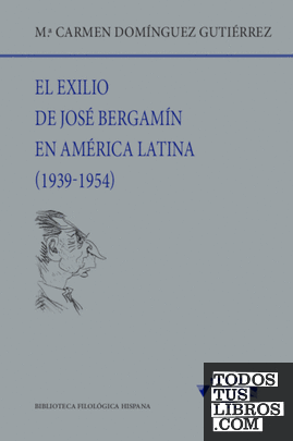 El exilio de José Bergamín en América Latina (1939-1954)