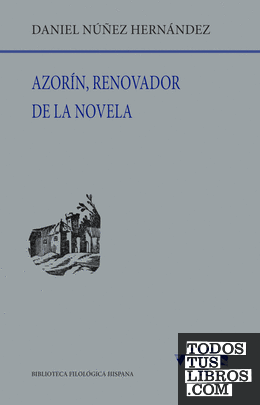 Azorín, renovador de la novela
