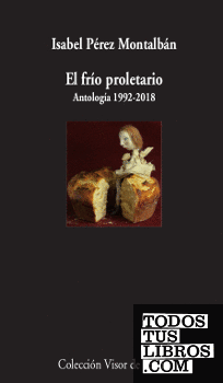 El frío proletario. Antología 1992-2018