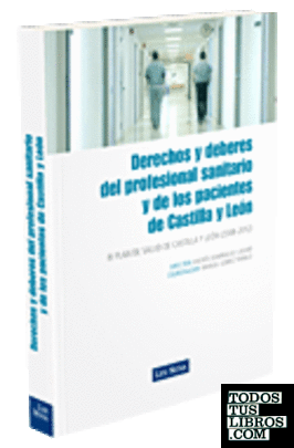Derechos y deberes del profesional sanitario y de los pacientes de Castilla y León