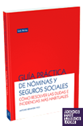 Guía práctica de nóminas y seguros sociales