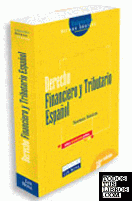 Derecho Financiero y Tributario Español. Normas básicas