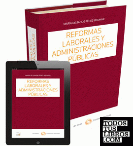 Reformas laborales y administraciones públicas (Papel + e-book)