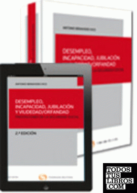 Desempleo, incapacidad, jubilación y viudedad-orfandad (Papel + e-book)