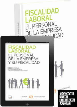 Fiscalidad laboral. El personal de la empresa y su fiscalidad (Papel + e-book)