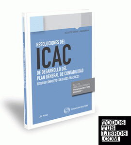 Resoluciones del ICAC de desarrollo del Plan General de Contabilidad (Papel + e-book)