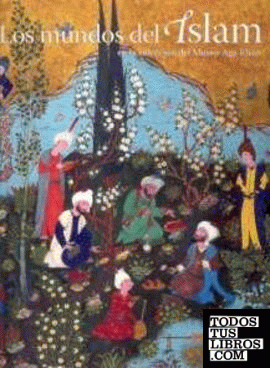 Los mundos del islam en la colección del Museo Aga khan