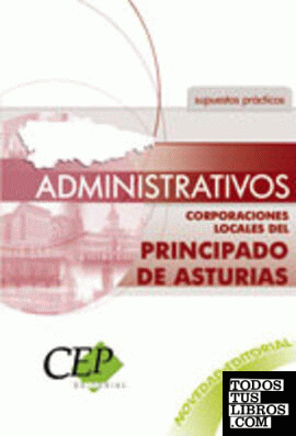 Administrativos, Corporaciones Locales del Principado de Asturias. Supuestos prácticos