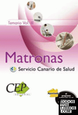 TEMARIO VOL. III OPOSICIONES MATRONAS DEL SERVICIO CANARIO DE SALUD