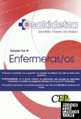 ENFERMERAS/OS  EL SERVICIO VASCO DE SALUD - OSAKIDETZA. TEMARIO VOL. III
