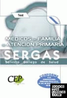 Médicos de Familia de Atención Primaria  del Servicio Gallego de Salud (SERGAS). Test