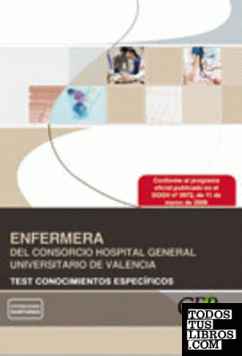 Enfermera del Consorcio Hospital General Universitario de Valencia. Test Conocimientos Específicos