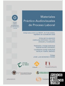 Materiales práctico-audiovisuales de proceso laboral - Incluye anexo con la Ley 36/2011, de 10 de octubre, reguladora de la jurisdicción social