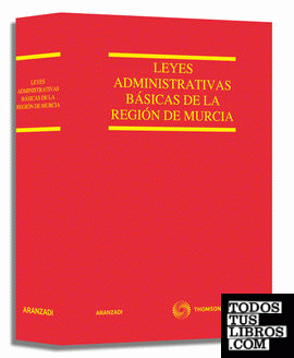 Leyes Administrativas Básicas de la Región de Murcia