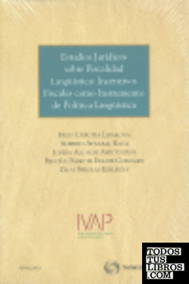 Estudios Jurídicos sobre fiscalidad lingüística: incentivos fiscales como instrumento de política lingüística
