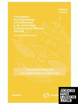 Conceptos de Empresario o Profesional y de Actividad Económica a Efectos del IVA