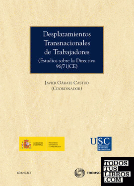Desplazamientos Transnacionales de trabajadores - (Estudios sobre la Directiva 96/71/CE)