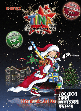 Tina Superbruixa i l'embruix del Nadal (EDICIÓ ESPECIAL)
